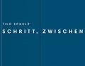 Cover: Tilo Schulz - Verlag f&uuml;r Moderne Kunst