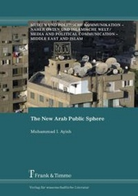 Abbildung von: The New Arab Public Sphere - Frank & Timme