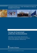 Cover: Europa als Gegenstand politischer Kommunikation - Frank & Timme