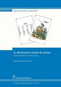 Abbildung von: Le dictionnaire maître de langue - Frank & Timme