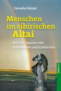 Abbildung von: Menschen im sibirischen Altai - TRIGA Der Verlag Gerlinde Heß