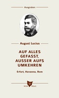 Cover: Auf alles gefasst, au&szlig;er aufs Umkehren - Wolff Verlag