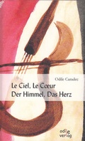 Cover: Le Ciel, Le Cour / Der Himmel, Das Herz - Odile Verlag