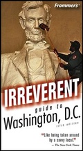 Cover: Frommer's Irreverent Guide to Washington, D.C. - Hungry Minds Inc,U.S.