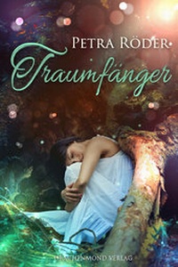 Enlarge image Cover: Traumfänger - Drachenmond Verlag GmbH