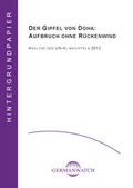 Cover: Der Gipfel von Doha: Aufbruch ohne R&uuml;ckenwind - Germanwatch Nord-S&uuml;d Initiative e.V.
