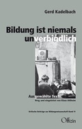 Cover: Bildung ist niemals unverbindlich - Offizin Hannover