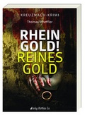 Cover: Rheingold! Reines Gold - Ess, Matthias