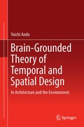 Cover: Brain-Grounded Theory of Temporal and Spatial Design - Springer