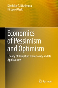 Enlarge image Cover: Economics of Pessimism and Optimism - Springer