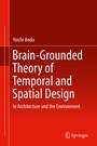 Cover: Brain-Grounded Theory of Temporal and Spatial Design - Springer