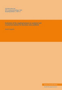 Enlarge image Cover: Evaluation of the coupling between an analytical and a numerical solution for boundary value problems with singularities - Bauhaus-Universitätsverlag Weimar