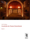 Cover: Geschichte der Theater Deutschlands - EHV-History