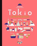 Cover: Tokio : las recetas de culto - Lunwerg Editores
