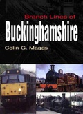 Cover: Branch Lines of Buckinghamshire - Sutton Publishing Ltd