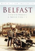 Cover: Belfast - The History Press Ltd