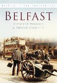 Enlarge image Cover: Belfast - The History Press Ltd