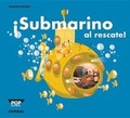 Cover: Submarino Al Rescate! - Combel Ediciones Editorial Esin, S.A.
