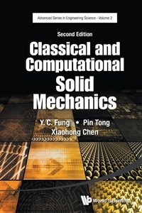 Enlarge image Cover: Classical And Computational Solid Mechanics - World Scientific Publishing Co Pte Ltd