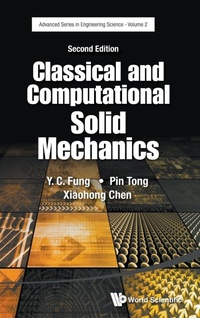 Enlarge image Cover: Classical And Computational Solid Mechanics - World Scientific Publishing Co Pte Ltd