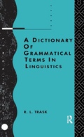 Cover: A Dictionary of Grammatical Terms in Linguistics - Routledge