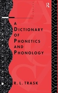 Cover: A Dictionary of Phonetics and Phonology - Routledge