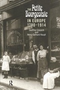 Cover: The Petite Bourgeoisie in Europe 1780-1914 - Routledge