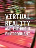 Cover: Virtual Reality and the Built Environment - Routledge