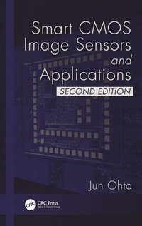 Enlarge image Cover: Smart CMOS Image Sensors and Applications - CRC Press