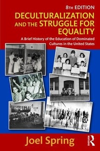 Enlarge image Cover: Deculturalization and the Struggle for Equality - Routledge