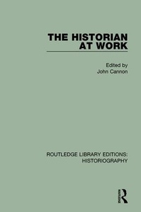 Enlarge image Cover: The Historian At Work - Routledge