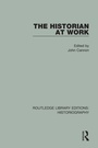 Cover: The Historian At Work - Routledge