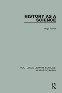 Enlarge image Cover: History As A Science - Routledge