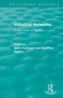 Cover: Industrial Networks (Routledge Revivals) - Routledge
