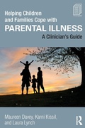 Cover: Helping Children and Families Cope with Parental Illness - Routledge