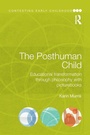 Cover: The Posthuman Child - Routledge