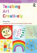 Cover: Teaching Art Creatively - Routledge