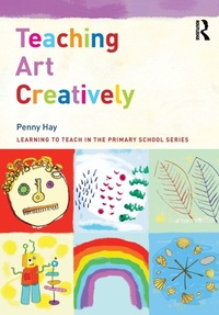 Enlarge image Cover: Teaching Art Creatively - Routledge