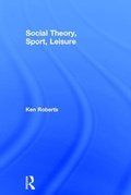 Cover: Social Theory, Sport, Leisure - Routledge