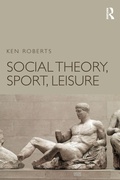 Cover: Social Theory, Sport, Leisure - Routledge