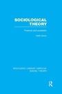 Cover: Sociological Theory (RLE Social Theory) - Routledge