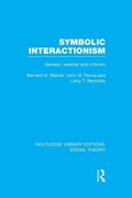 Cover: Symbolic Interactionism (RLE Social Theory) - Routledge