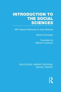 Enlarge image Cover: Introduction to the Social Sciences (RLE Social Theory) - Routledge