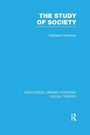 Cover: The Study of Society (RLE Social Theory) - Routledge