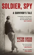 Cover: Soldier, Spy - Bloomsbury Publishing PLC