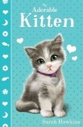 Cover: My Adorable Kitten - Scholastic Press