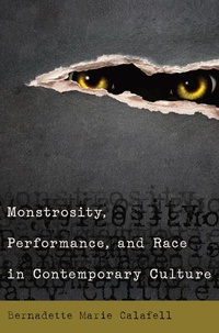 Enlarge image Cover: Monstrosity, Performance, and Race in Contemporary Culture - Peter Lang Verlag