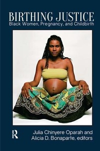 Enlarge image Cover: Birthing Justice - Paradigm