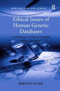 Enlarge image Cover: Ethical Issues of Human Genetic Databases - Routledge