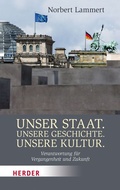 Cover: Unser Staat. Unsere Geschichte. Unsere Kultur - Verlag Herder
